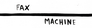 Fax Machine