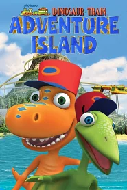 Dinosaur Train: Adventure Island poster