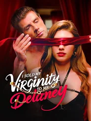 I Sold My Virginity to Mr. Delaney poster