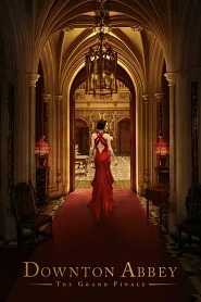Downton Abbey: The Grand Finale poster