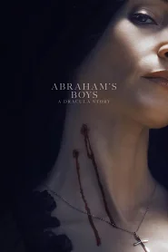 Abraham's Boys: A Dracula Story poster