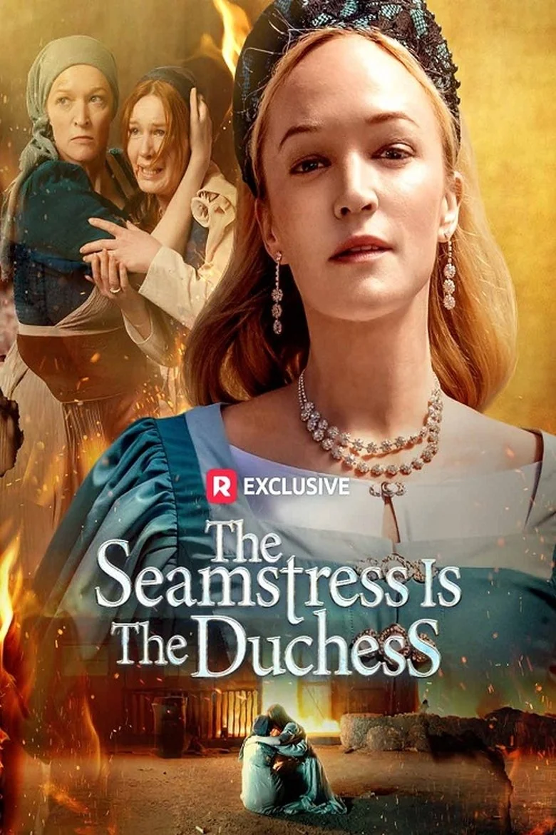 The Seamstress Is The Duchess poster