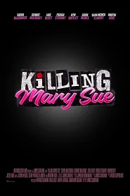 Killing Mary Sue poster