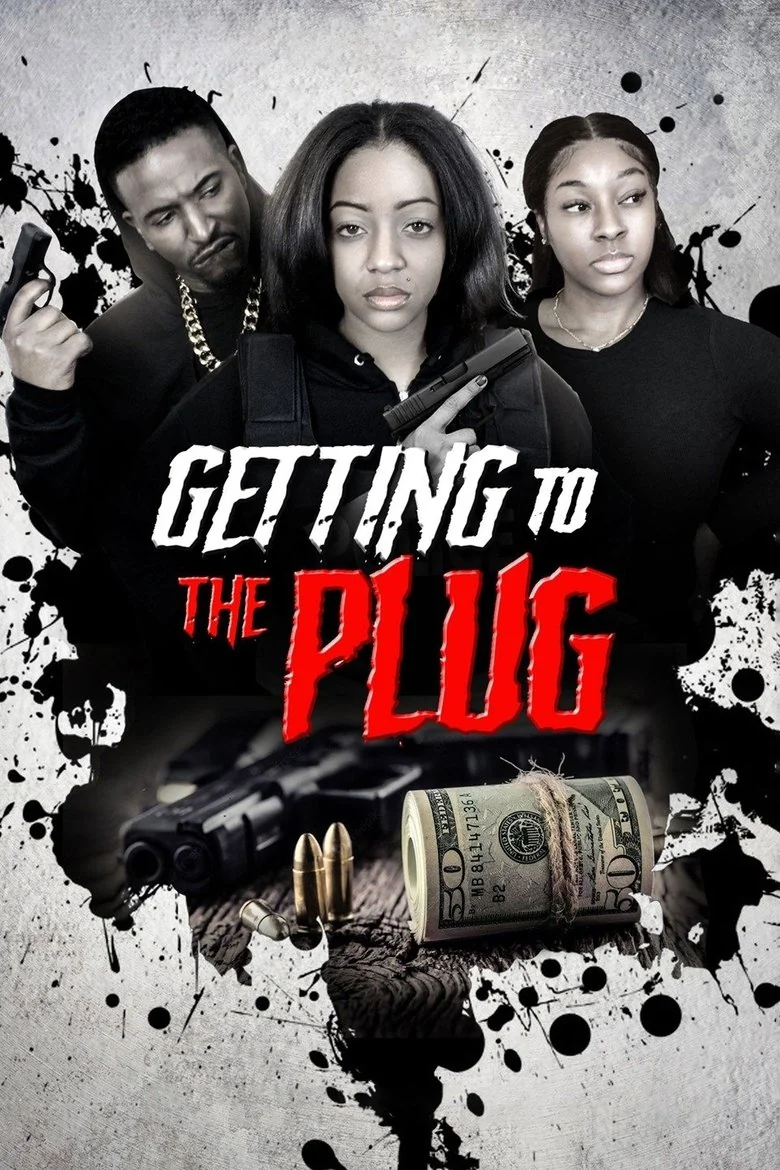 Getting to the Plug poster