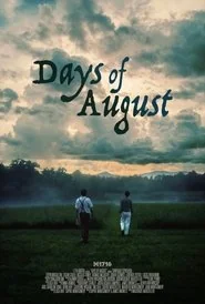 Days of August poster