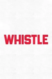 Whistle poster