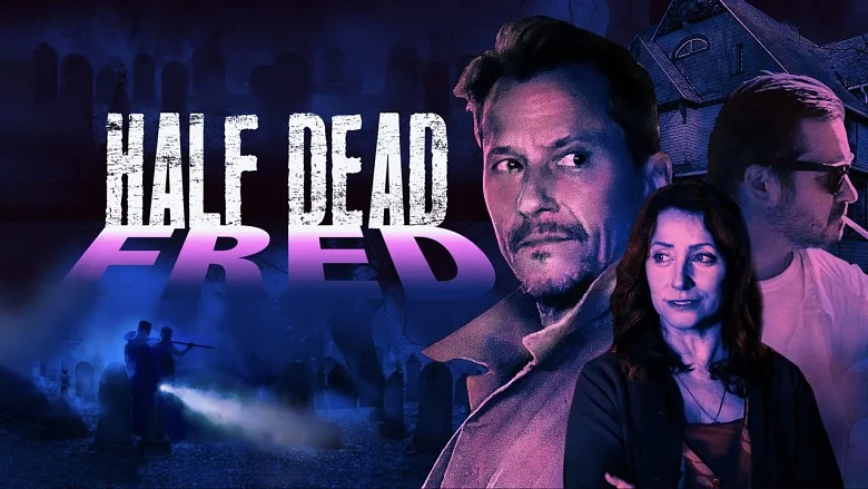 Half Dead Fred trailer