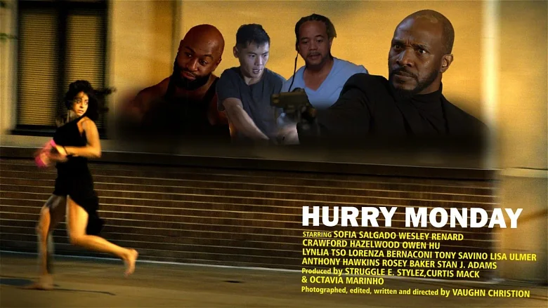 Hurry Monday trailer