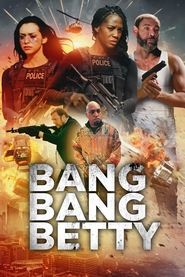 Bang Bang Betty poster