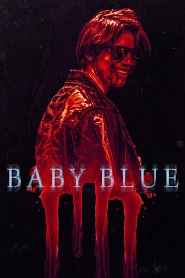Baby Blue poster
