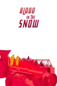 Blood in the Snow poster