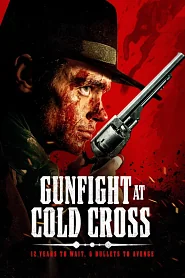 Gunfight at Cold Cross poster