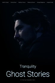 Tranquility: Ghost Stories poster