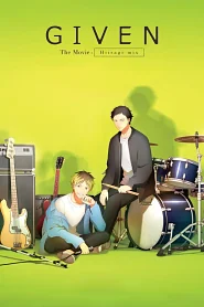 given The Movie: Hiiragi Mix poster