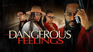 Dangerous Feelings trailer