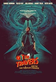 Tim Travers & the Time Travelers Paradox poster