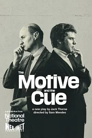 National Theatre Live: The Motive and the Cue poster