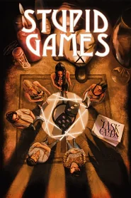 Stupid Games poster