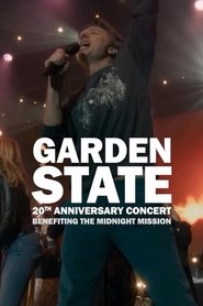 Garden State - The 20th Anniversary Concert poster