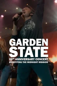 Garden State - The 20th Anniversary Concert poster