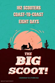 The Big Scoot poster