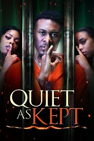 Quiet as Kept poster