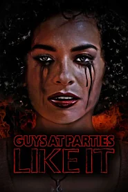 Guys at Parties Like It poster
