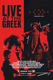The Driver Era: Live at the Greek poster