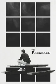 The Foreground poster
