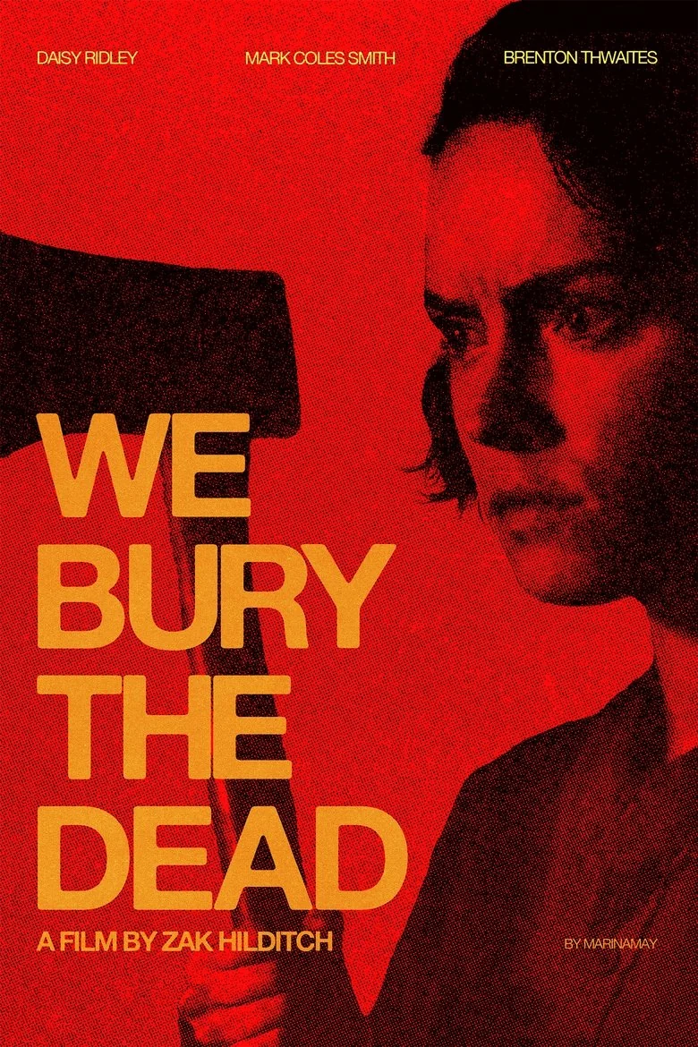 We Bury the Dead poster