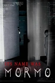 Its Name Was Mormo poster
