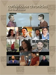 Coffee House Chronicles: The Final Movie poster