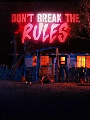 Don't Break the Rules poster