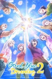 Grand Blue Dreaming: Season 2 poster