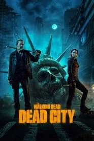 The Walking Dead: Dead City: Season 1 poster