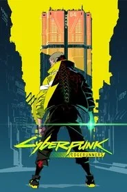 Cyberpunk: Edgerunners: Cyberpunk: Edgerunners poster