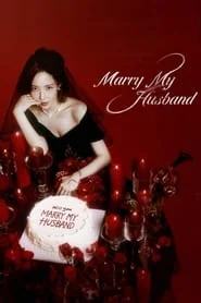 Marry My Husband: Season 1 poster