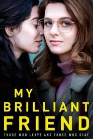 My Brilliant Friend: Those Who Leave and Those Who Stay poster