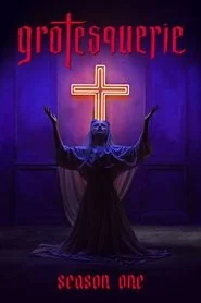 Grotesquerie: Season 1 poster