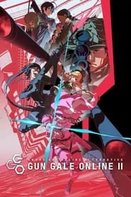 Sword Art Online Alternative: Gun Gale Online: Gun Gale Online II poster