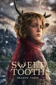 Sweet Tooth: Season 3 poster