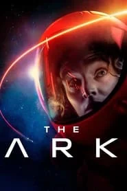 The Ark: Season 1 poster