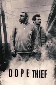 Dope Thief: Miniseries poster