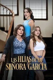Las Hijas de la Señora García: Season 1 poster