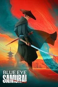 BLUE EYE SAMURAI: Season 1 poster