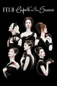 FEUD: Capote vs. the Swans poster