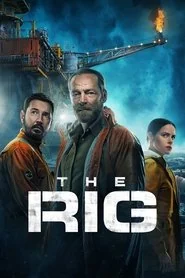 The Rig: Season 1 poster