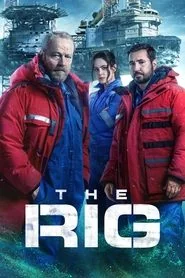 The Rig: Season 2 poster
