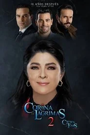 Corona de lágrimas: Season 2 poster