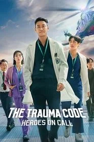 The Trauma Code: Heroes on Call: Season 1 poster
